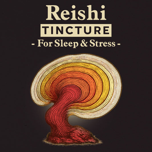 Tincture - Reishi